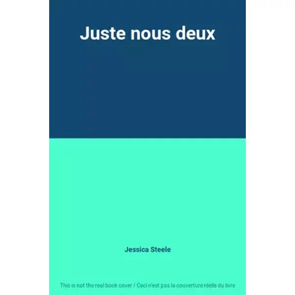 Juste nous deux - Jessica Steele