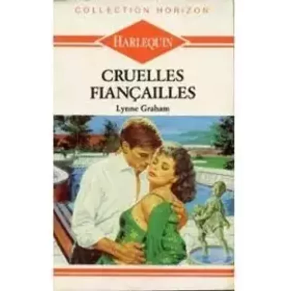 Cruelles fiançailles (Collection Horizon) - Lynne Graham