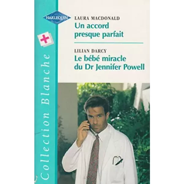 Un Accord Presque Parfait (Collection Blanche) - Laura Macdonald-image