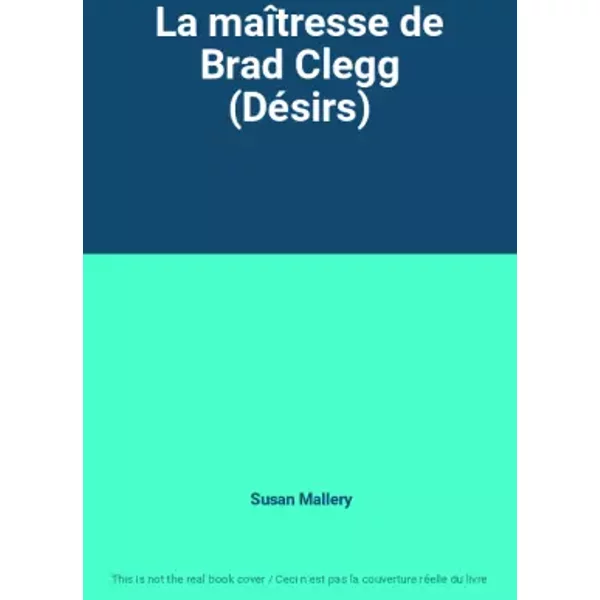 La MaîTresse De Brad Clegg (DéSirs) - Susan Mallery-image