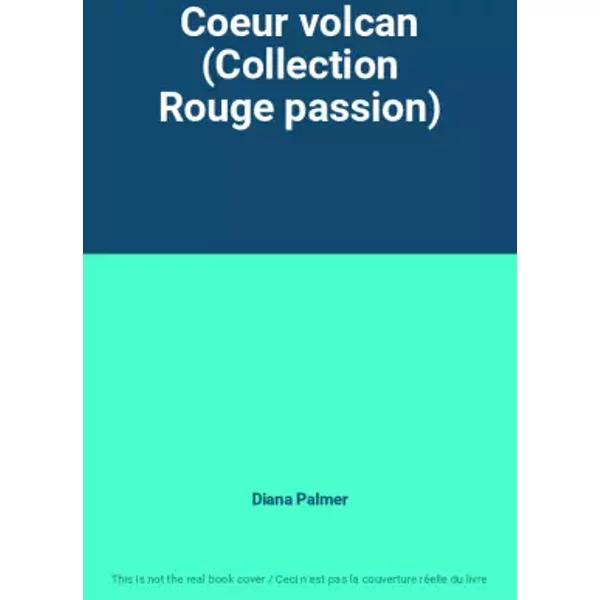 Coeur Volcan (Collection Rouge Passion) - Diana Palmer-image
