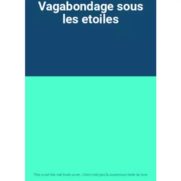 Vagabondage Sous Les Etoiles-image