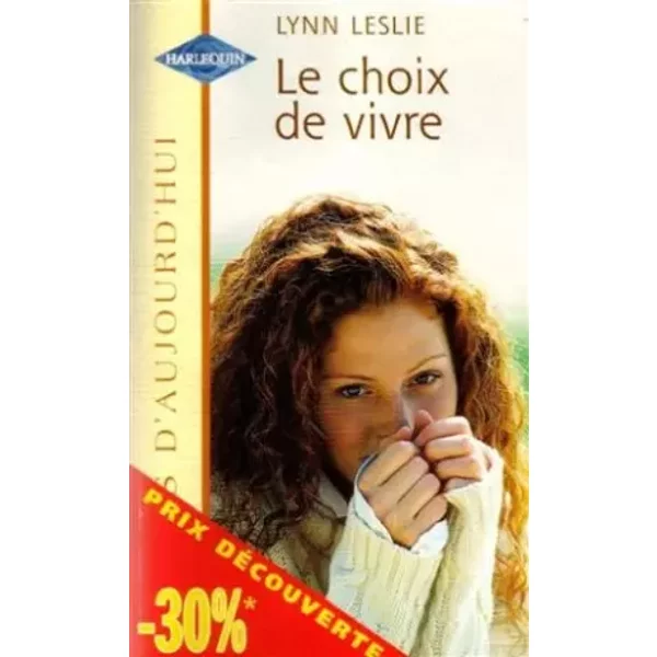 Le Choix De Vivre : Collection : Amours D'aujourd'Hui N° Hs - Lynn Leslie-image
