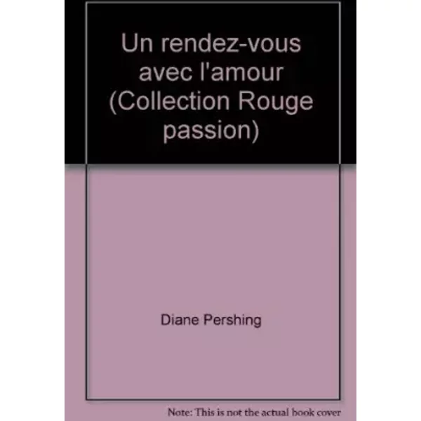 Un Rendez-Vous Avec L'amour (Collection Rouge Passion) - Diane Pershing-image