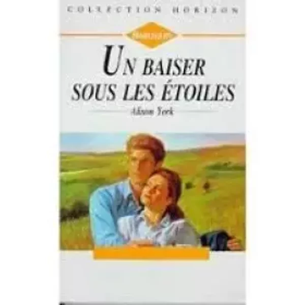Un Baiser Sous Les Etoiles - York Alison-image