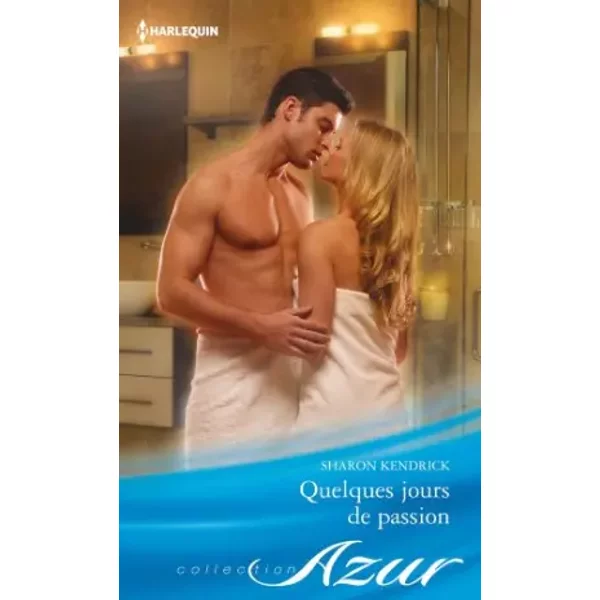Quelques Jours De Passion - Sharon Kendrick-image
