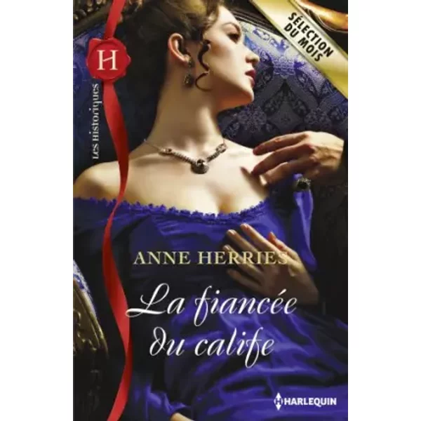 La FiancéE Du Calife - Anne Herries-image