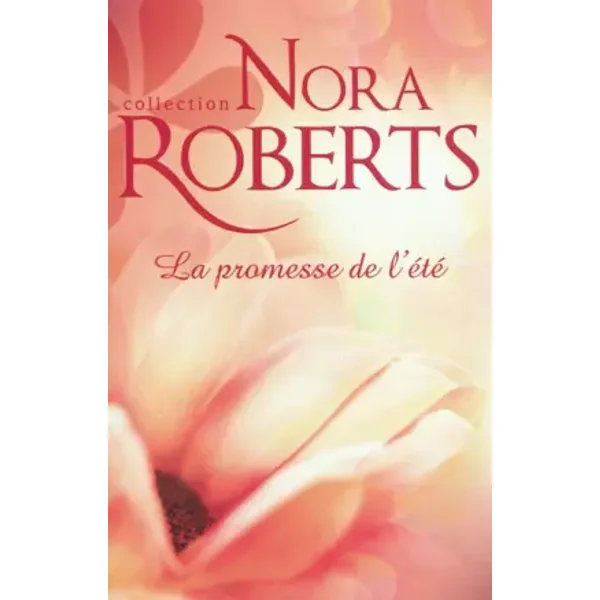 La Promesse De L'éTé - Nora Roberts-image