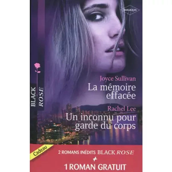 La MéMoire EffacéE ; Un Inconnu Pour Garde Du Corps ; Dangereuse Attirance - Joyce Sullivan-image