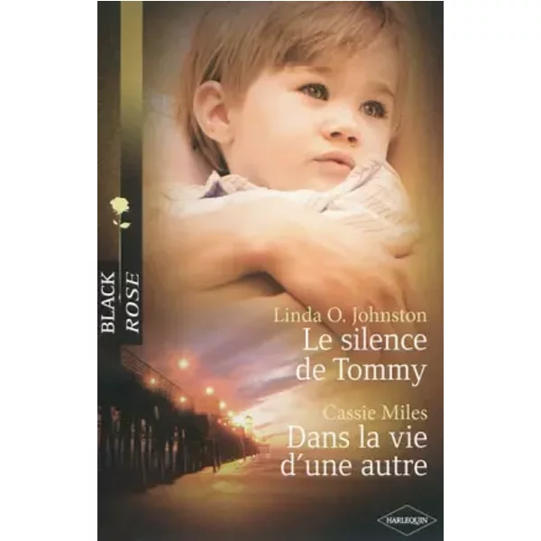 Le Silence De Tommy ; Dans La Vie D'une Autre - Linda O. Johnston-image