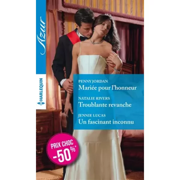 MariéE Pour L'honneur - Troublante Revanche - Un Fascinant Inconnu: (Promotion) - Penny Jordan, Natalie Rivers, Jennie Lucas-image