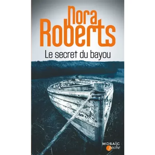 Le Secret Du Bayou - Nora Roberts-image