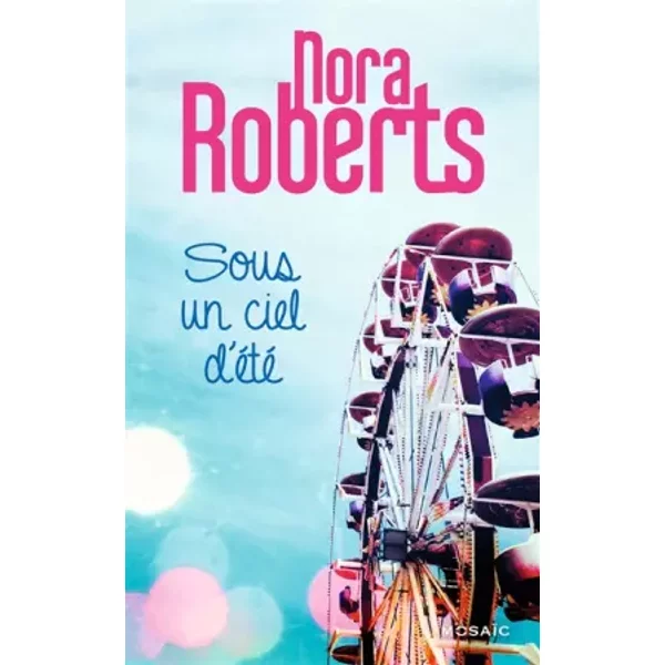 Sous Un Ciel D'éTé - Nora Roberts-image