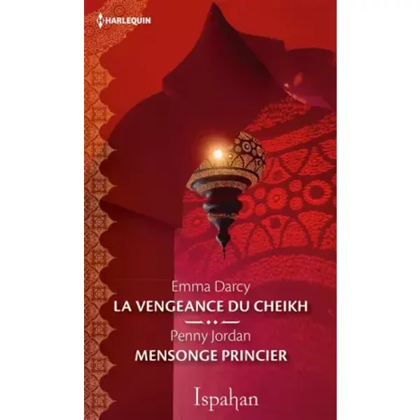 La Vengeance Du Cheikh - Mensonge Princier - Emma Darcy Et Penny Jordan-image