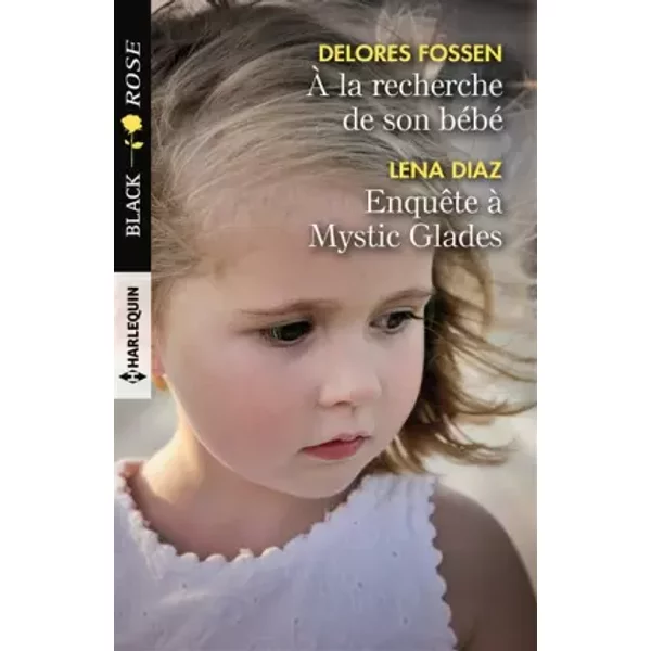 A La Recherche De Son BéBé - EnquêTe à Mystic Glades - Delores Fossen, Lena Diaz-image