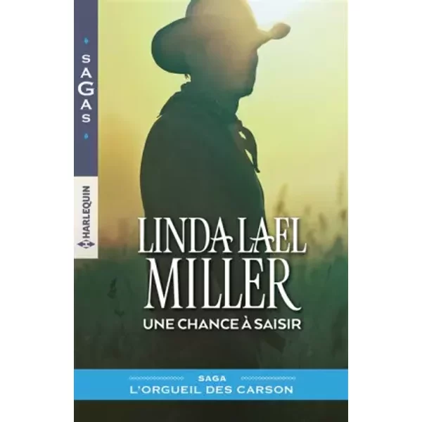 Une Chance à Saisir - Linda Lael Miller-image
