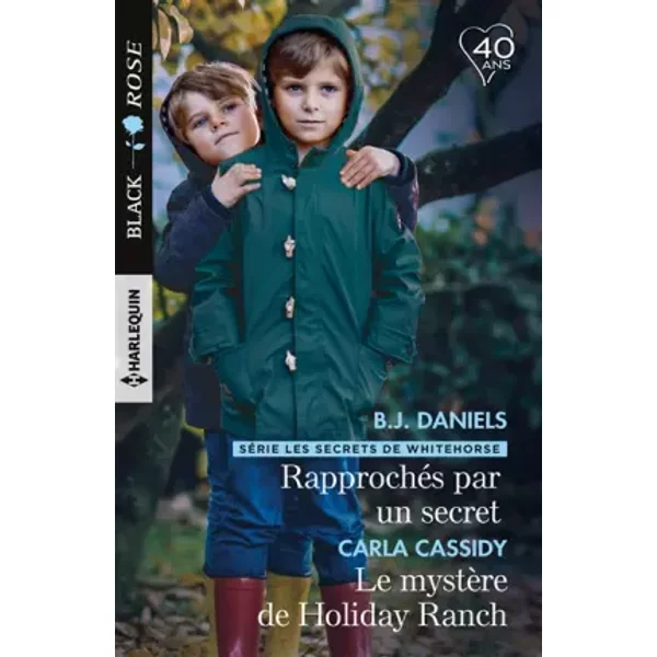 RapprochéS Par Un Secret - Le MystèRe De Holiday Ranch - B.J. Daniels, Carla Cassidy-image