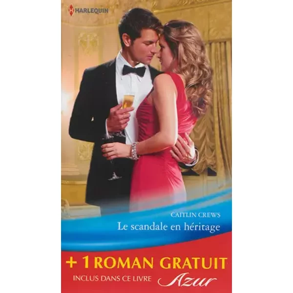Le Scandale En HéRitage - La Force Du Souvenir: (Promotion) - Caitlin Crews Et Elizabeth Power-image