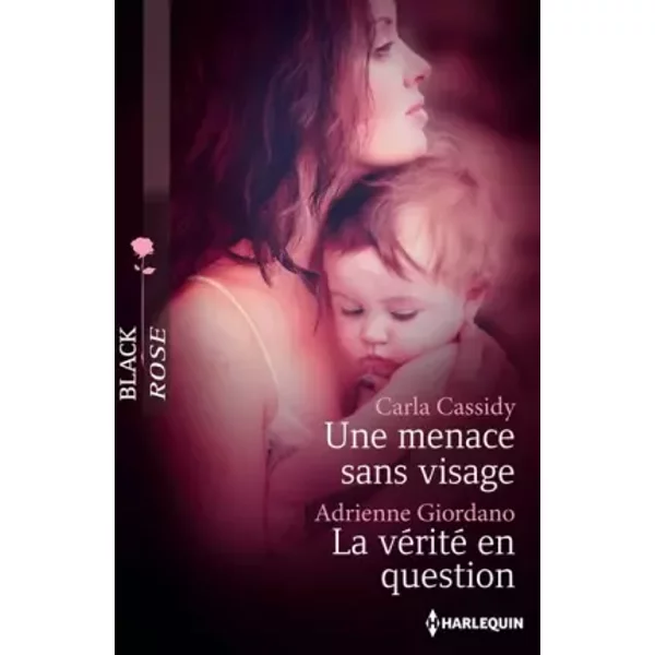 Une Menace Sans Visage - La VéRité En Question - Carla Cassidy Et Adrienne Giordano-image