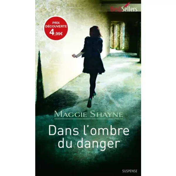 Dans L'ombre Du Danger: (Promotion) - Maggie Shayne-image