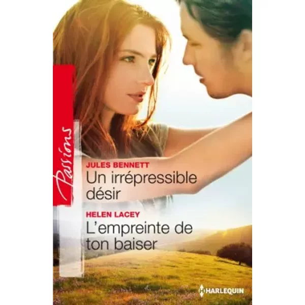 Un IrréPresible DéSir - L'empreinte De Ton Baiser - Jules Bennett, Helen Lacey-image