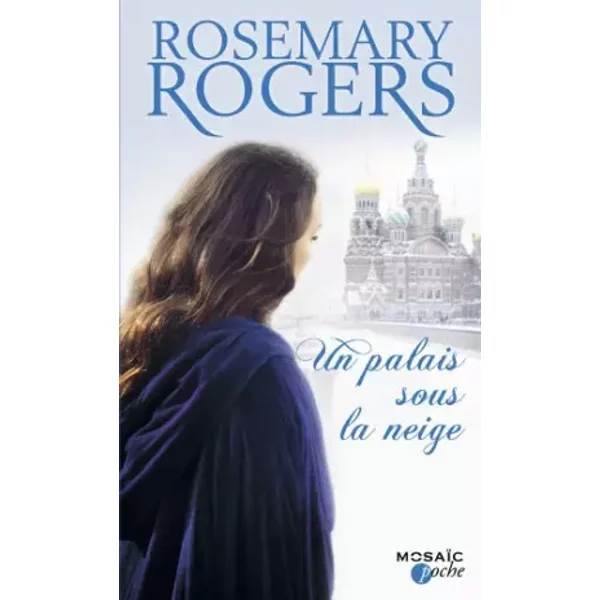 Un Palais Sous La Neige - Rosemary Rogers-image