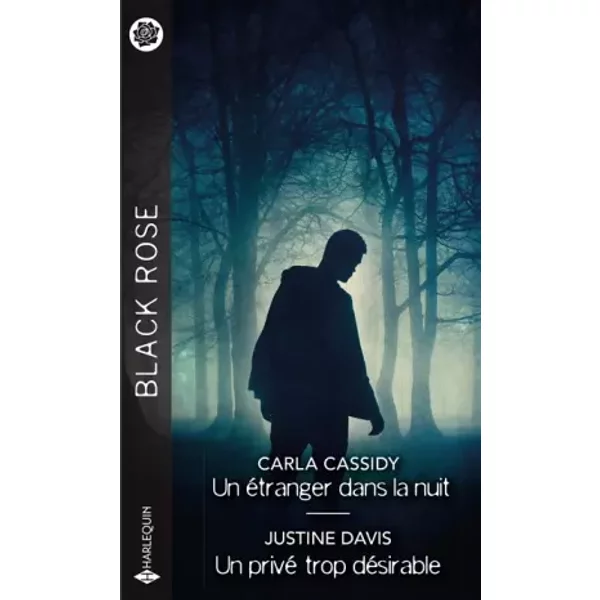 Un éTranger Dans La Nuit - Un Privé Trop DéSirable - Carla Cassidy, Justine Davis-image