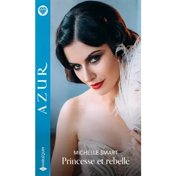 Princesse Et Rebelle - Michelle Smart-image
