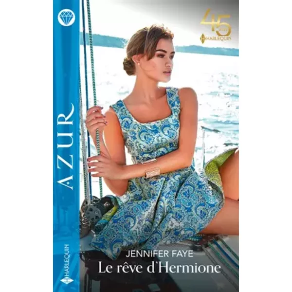 Le rêve d'Hermione - Jennifer Faye