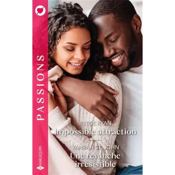 Impossible attraction - Une revanche irrésistible - Reese Ryan, Yahrah St. John