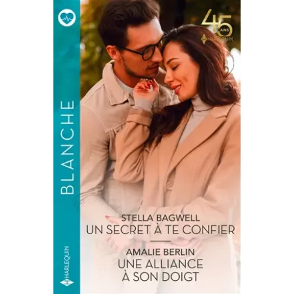 Un Secret à Te Confier - Une Alliance à Son Doigt - Amalie Berlin Et Stella Bagwell-image