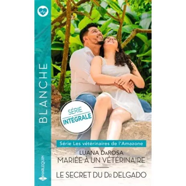 MariéE à Un VéTéRinaire - Le Secret Du Dr Delgado - Luana Darosa-image