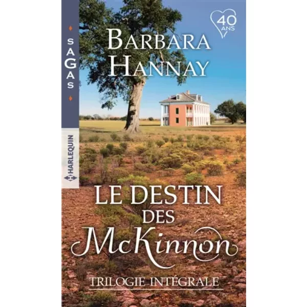 IntéGrale "Le Destin Des Mckinnon": Les Amants De Southern Cross - Une Rencontre Pleine De Promesses - Le Secret De Reid Mckinnon - Barbara Hannay-image