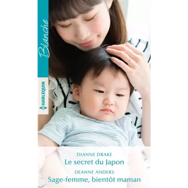 Le Secret Du Japon - Sage-Femme, BientôT Maman - Dianne Drake Et Deanne Anders-image