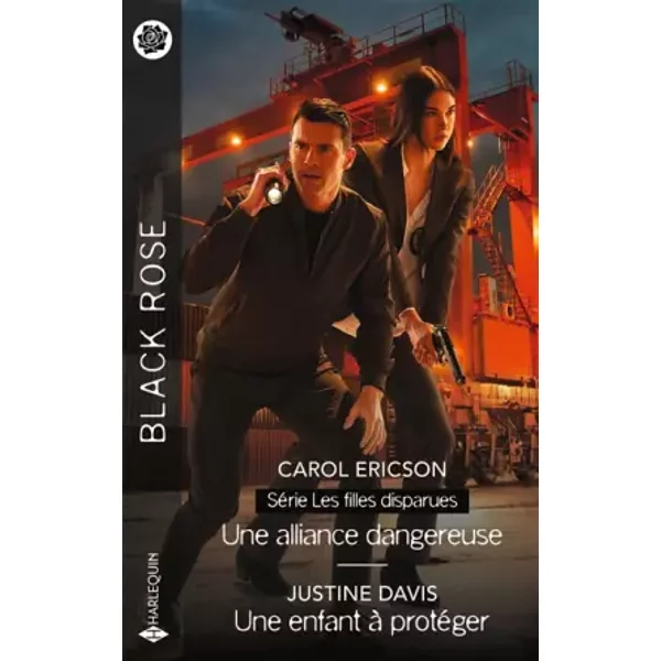 Une Alliance Dangereuse - Une Enfant à ProtéGer - Carol Ericson, Justine Davis-image