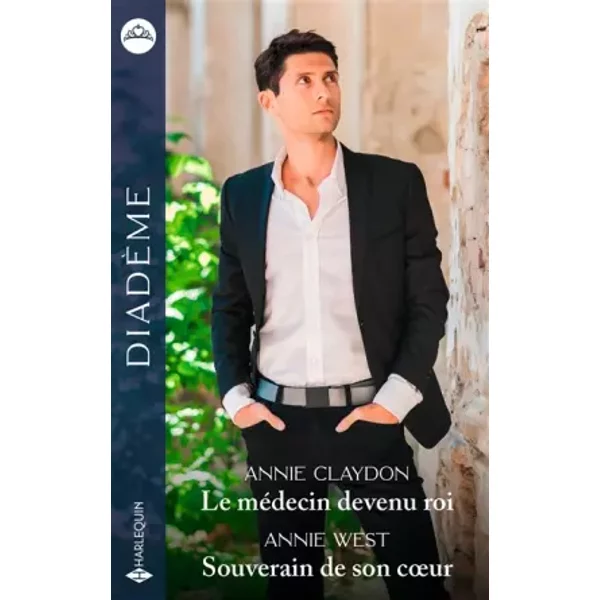 Le MéDecin Devenu Roi - Souverain De Son Coeur - Annie Claydon, Annie West-image