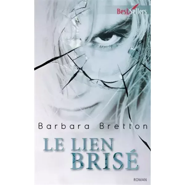 Le Lien Brisé - Barbara Bretton Et Pierre-FrançOis Reignier-image