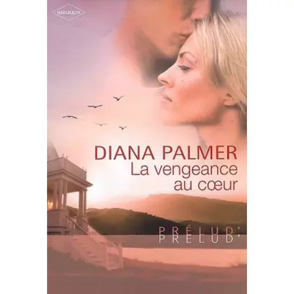 La Vengeance Au Coeur - Diana Palmer-image