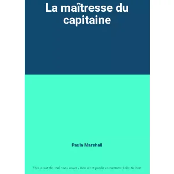 La MaîTresse Du Capitaine - Paula Marshall-image