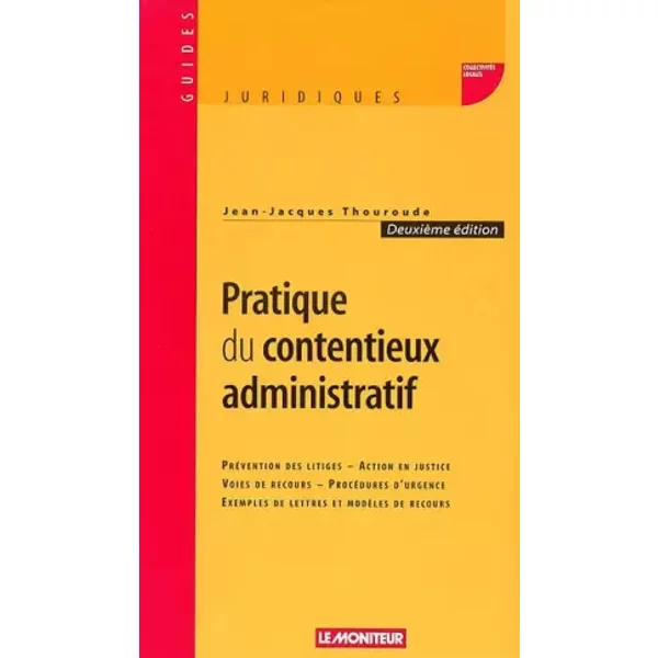 Pratique Du Contentieux Administratif - Jean-Jacques Thouroude-image
