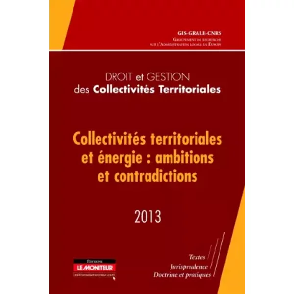 Droit Et Gestion Des CollectivitéS Territoriales - 2013 - Grale-image
