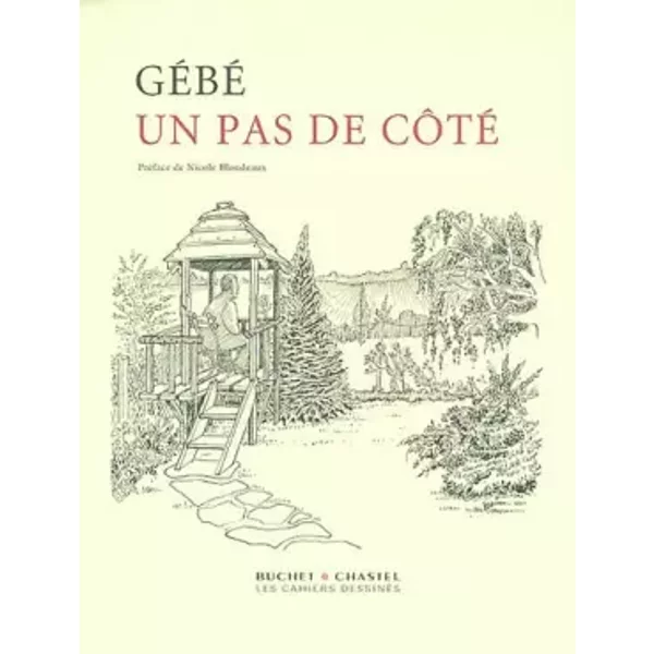 Un pas de côté - Gébé, Nicole Blondeaux