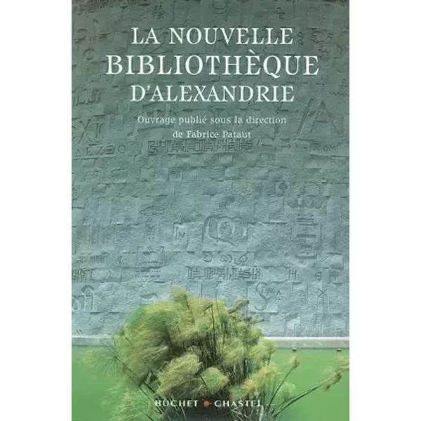 La Nouvelle BibliothèQue D'alexandrie - Fabrice Pataut, Collectif-image