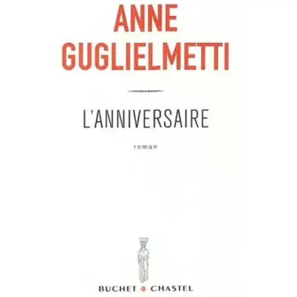 L'Anniversaire - Anne Guglielmetti