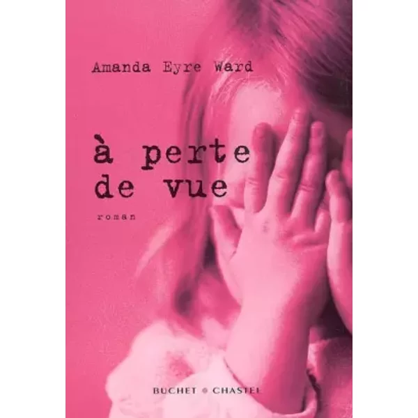 A Perte De Vue - Amanda Eyre Ward Et Anne-Marie CarrièRe-image