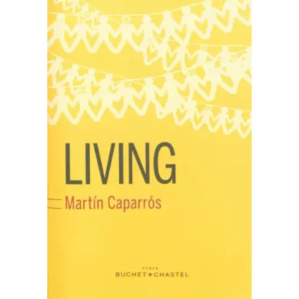 Living - MartíN CaparróS Et Isabelle Gugnon-image