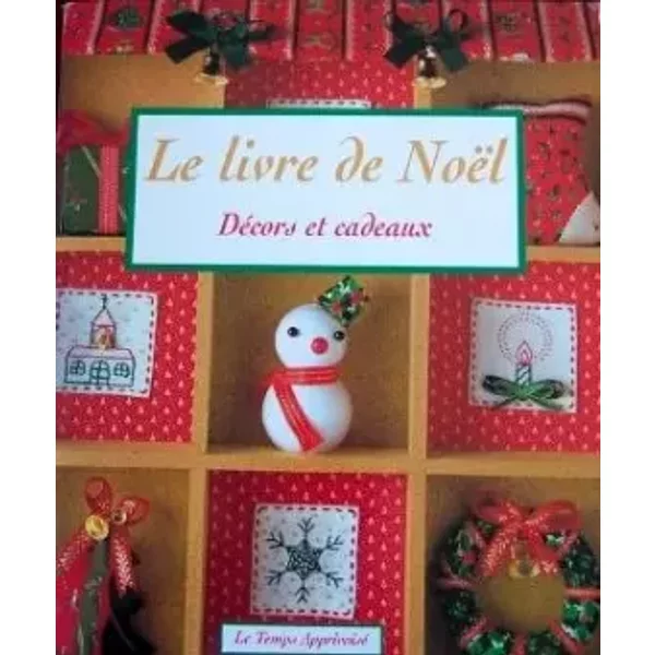 Le Livre De NoëL : DéCors Et Cadeaux - Collectif-image