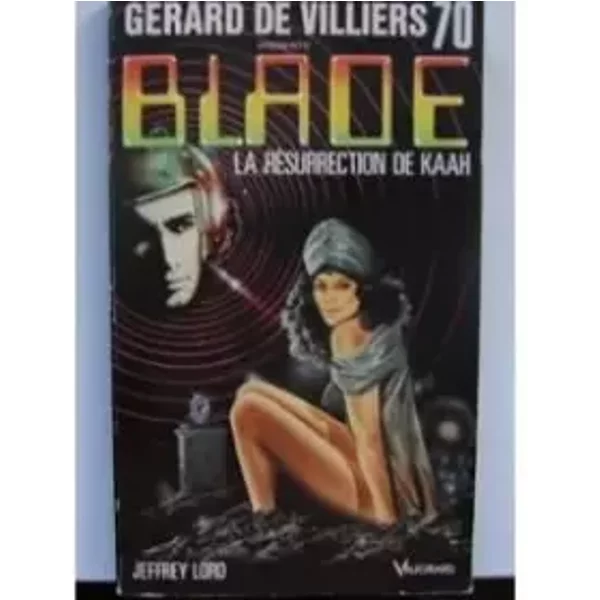 Blade 70 : La RéSurrection De Kaah - Jeffrey Lord-image