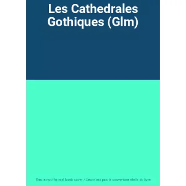 Les Cathedrales Gothiques (Glm)-image