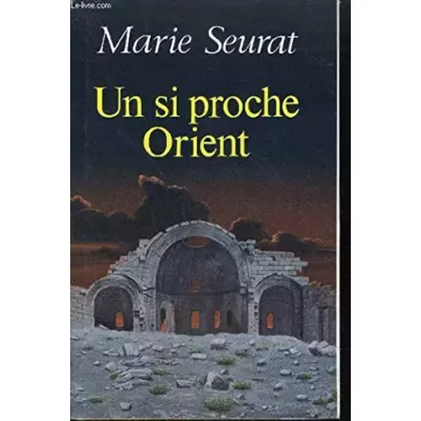 Un Si Proche Orient - Marie Saurat-image